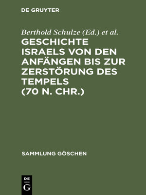 cover image of Geschichte Israels von den Anfängen bis zur Zerstörung des Tempels (70 n. Chr.)